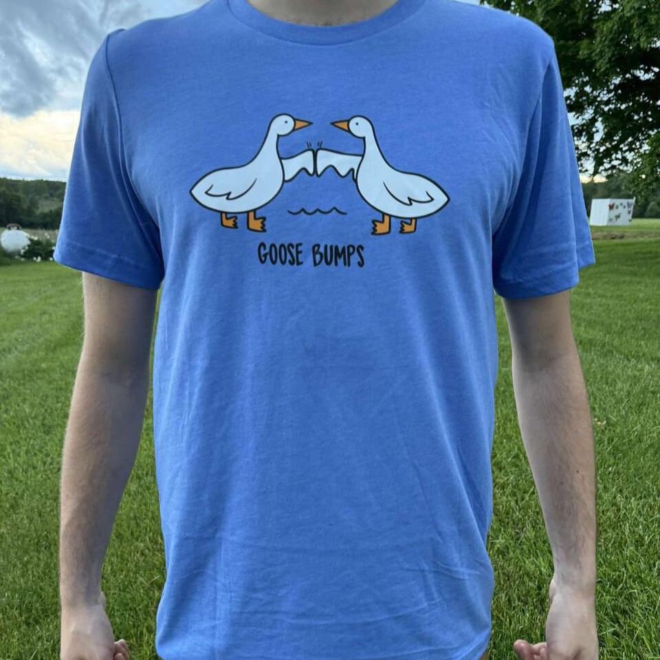 Funny Goose Bumps T-shirts